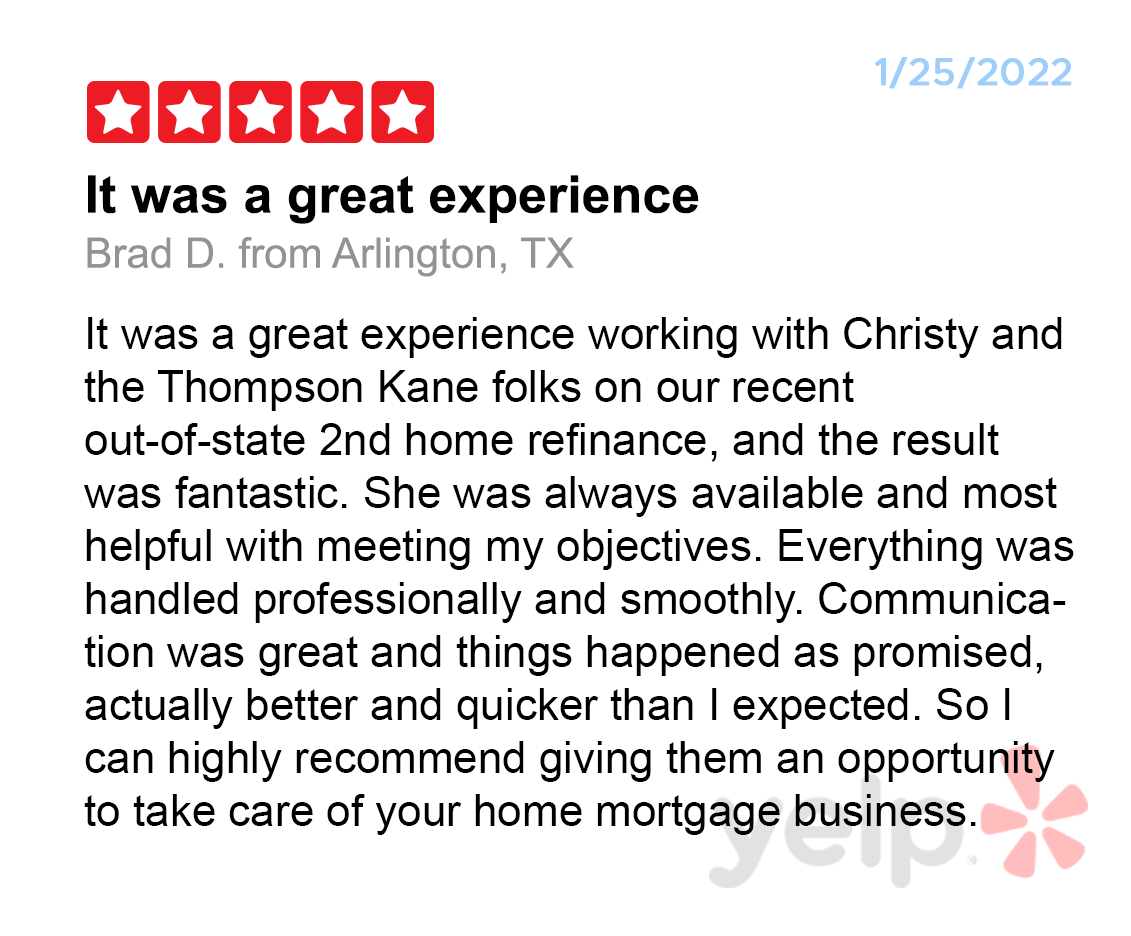 Yelp Mortgage Lender Review for thompson kane & Company five stars Christy von Kaenel